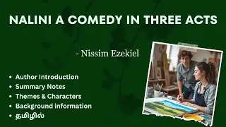 NALINI - A COMEDY IN THREE ACTS by Nissim Ezekiel summary | Indian writing English | I BA ENG