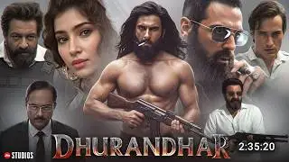 Dhurandhar Full Movie in Hindi | Ranveer Singh new movie | Akshaye Khanna | Hindi  Movie