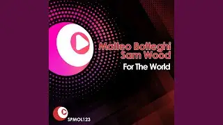 For The World - Original Radio Edit