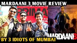 Mardaani Movie Review | By 3 Idiots Of Mumbai | Rani Mukherjee | YRF