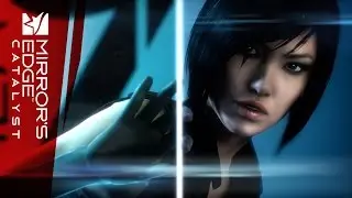 Mirror&rsquo;s Edge Catalyst: Трейлер игрового процесса | Gamescom 2015