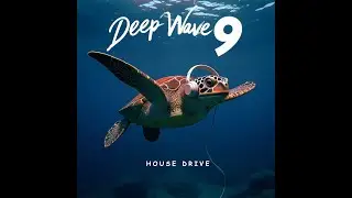 House Music by Deep Wave 9 (for chill, emotional deep house)
