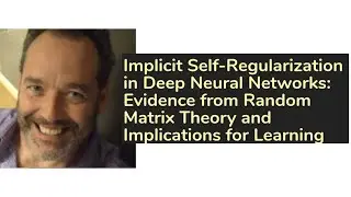 [WeightWatcher] Self-Regularization in Deep Neural Networks: Evidence from Random Matrix Theory