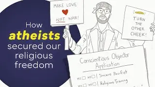 Conscientious Objectors (Atheists) and the First Amendment