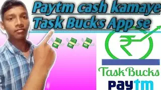 Paytm Earning App | Task bucks app se paytm cash kamaye | Loot Earning | #Etstechno