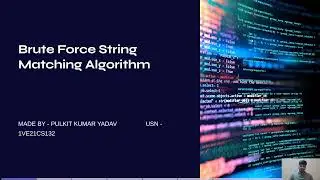 Brute Force String Matching Algorithm, Time complexity||DATA STRUCTURES||DAA