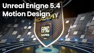 Unreal Engine 5.4 Motion Design ~ Logo Reveal