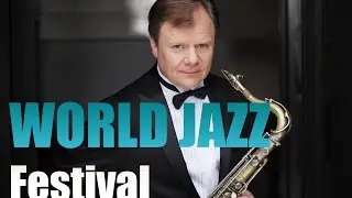 WORLD JAZZ FESTIVAL: чего стоило УКУПНИКУ и БУТМАНУ собрать МИРОВЫХ ЗВЕЗД ДЖАЗА на одной сцене!