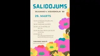 Salidojums - Jelgavas 4. vidusskolai 80!