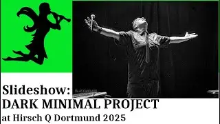 DARK MINIMAL PROJECT | Hirsch-Q Dortmund | Live Photo Impressions (November 7, 2025)