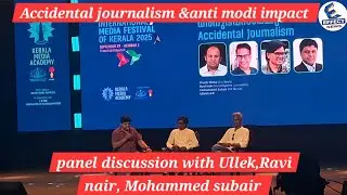 Accidental journalism & anti Modi impact panel discussion@ IMFK #IMFK #International Media festival 