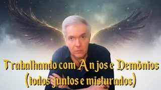 Trabalhando com Anjos e Demônios