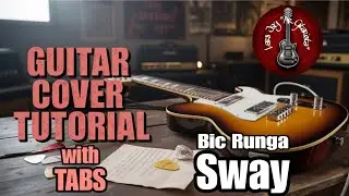 How To Play The Most Beautiful Guitar Melody, Bic Runga Sway