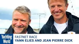 Yann Elies and Jean-Pierre Dick | Rolex Fastnet Race 2017 | Yachting World