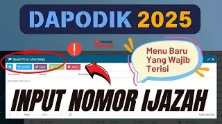 Cara Input Nomor Ijazah Peserta Didik di Aplikasi DAPODIK Versi 2025 ⁉️