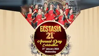 ECSTASIA-2024#ANNUAL DAY#LIVE