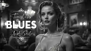 Blues & Soul Love Songs | Etta James Style Classics for Timeless Memories