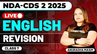 NDA & CDS 2 2025 Exam English Live - Revision Class 7