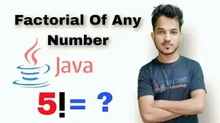Java program to calculate factorial of any number 🔥🤝🏻 | Factorial of any number.