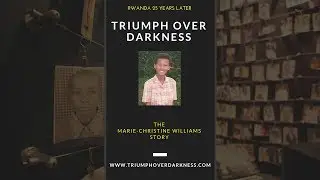 Marie-Christine Williams Quick Video Rwanda25YL