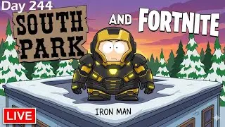 PLAYING THE SOUTH PARK UPDATE BEFORE IT’S GONE! (Zero Build) Day 244
