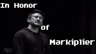In Honor Of Markiplier