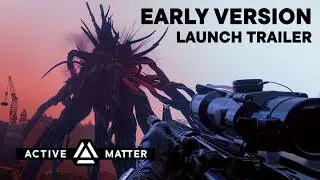 ACTIVE MATTER&nbsp;&mdash; трейлер запуска ранней версии