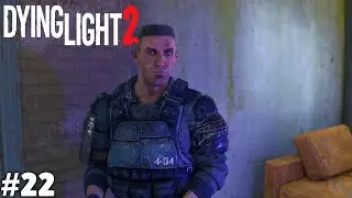 Dying Light 2 Stay Human Gameplay (PS5, Hard Mode) Part 22 - Lieutenant Rowe