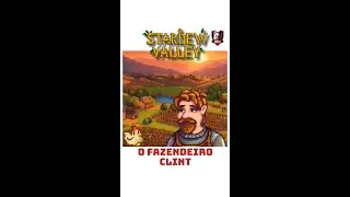 Stardew Valley - Farmando, mais uma vez @DICASEGAMEPLAYS - Vertical