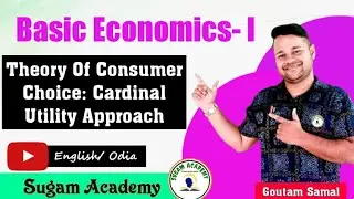 Theory Of Consumer Choice: Cardinal Utility Approach || Basic Economics- I || +3 Economics 
