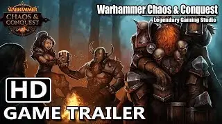Warhammer Chaos & Conquest - Lore Gameplay Trailer [HD] (LegendaryGamingStudio)
