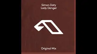 Simon Doty - Lady Danger (Maxi Zamac Edit)