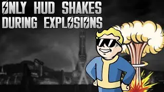 HUD Only Explosion Shake - Fallout New Vegas Mod