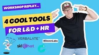 4 cool tech tools for L&D + HR teams.