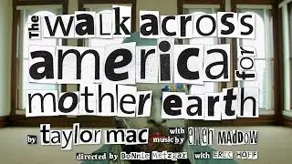 The Walk Across America For Mother Earth - Teaser 4
