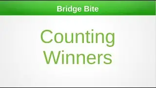 Bridge Bite Counting Winners