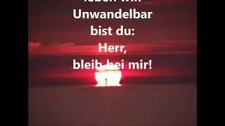 Herr, bleib bei mir / Abide with me