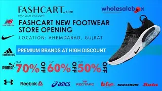 FASHCART FRANCHISE - New Footwear Store Opened  @Ahmadabad | Buy Premium Branded Shoes @50-60-70%OFF