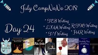 July CampNaNo 2018 - Day 24