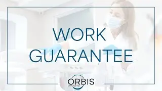 Work Guarantee | Orbis Dental Group