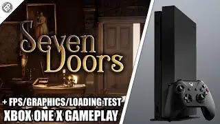 Seven Doors - Xbox One X Gameplay + FPS Test