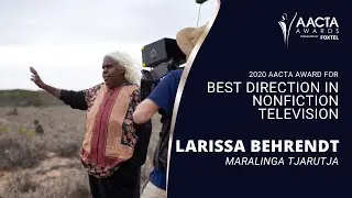 Larissa Behrendt wins Best Direction in Nonfiction TV for MARALINGA TJARUTJA | 2020 AACTA Awards