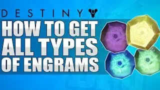 Destiny: How To Get Exotic, Legendary & Rare Engrams / Engrams Explained