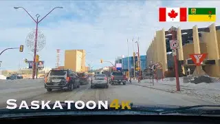 Saskatoon 4K - 22nd Street - Downtown - University Drive - Broadway