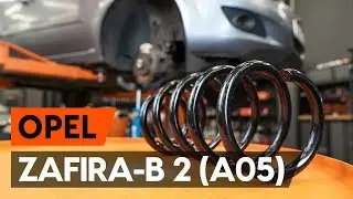 Jak vyměnit pružina přední na OPEL ZAFIRA-B 2 (A05) [NÁVOD AUTODOC]