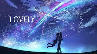 Kimi no Na wa「AMV」- lovely