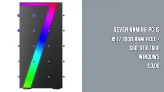 Computer Specialist UK - Seven Gaming PC i3 i5 i7 16GB RAM HDD + SSD GTX 1660 Windows