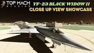 MSFS2020 Top Mach Studios YF-23 Black Widow II Close Up View Showcase