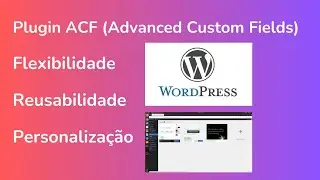 Como usar plugin acf wp advanced custom field pro wordpress