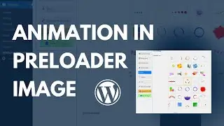 How To Add Preloader Animation In Wordpress For Free 2024